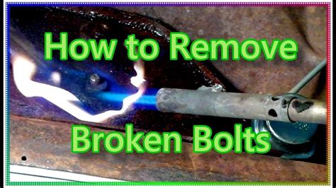Given that it was a short climb. How to Remove Broken, Rusty Bolts - YouTube