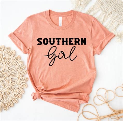 Southern Girl T Shirt Country Shirt Sassy T Classy Tee Etsy