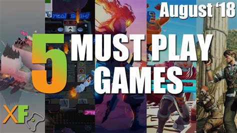 5 Must Play Xbox Games From August Youtube