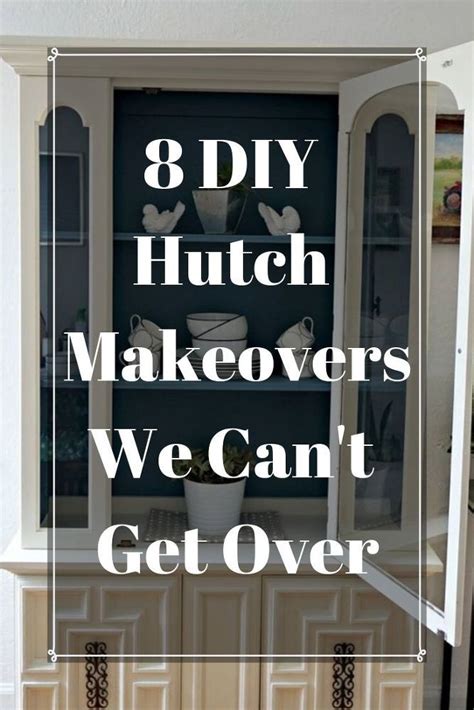 Stunning Diy Hutch Makeover Ideas