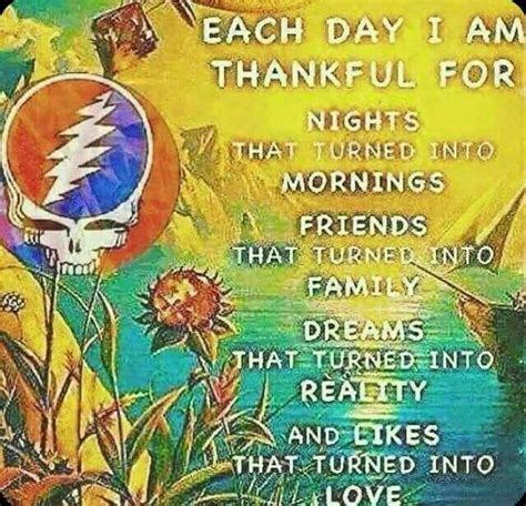 Pin By Debbie Daugherty On Quotes That I Love Grateful Dead Quotes