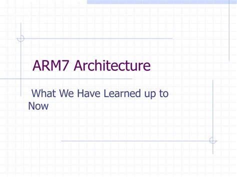 Arm7 Architecture Guide From Background To Instruction Set Ppt
