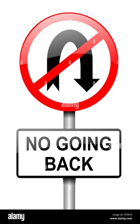 No Going Back Stock Photo Alamy