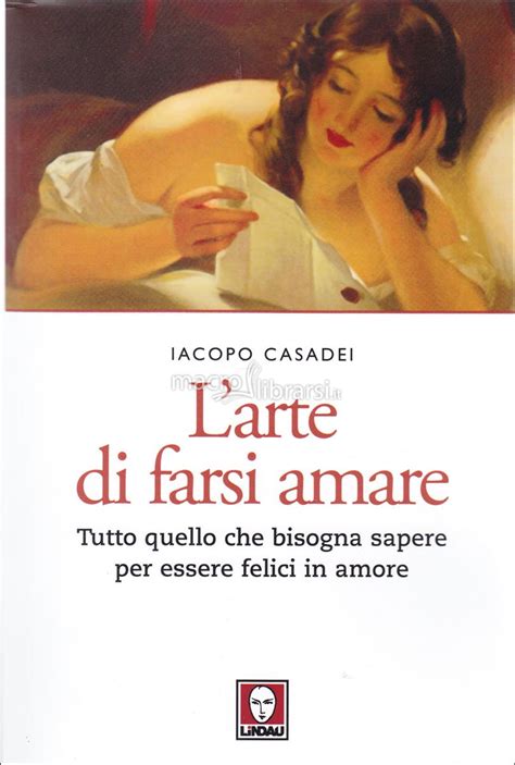 448 likes · 3 talking about this. L'arte di Farsi Amare - Libro - Iacopo Casadei