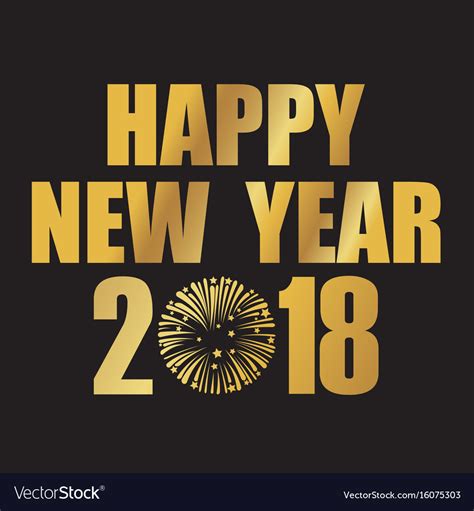 2018 Happy New Year Royalty Free Vector Image Vectorstock