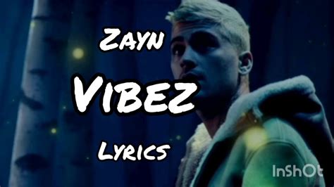 Zayn Vibez Lyrics Youtube