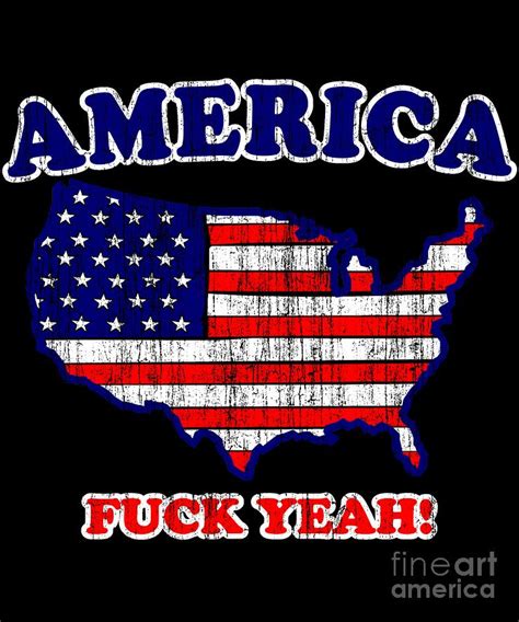 america fuck yeah patriotic digital art by flippin sweet gear