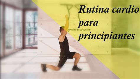 Rutina Cardio Para Principiantes En Casa Youtube