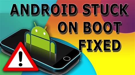Android Stuck On Boot Fix All Android Mobile Youtube