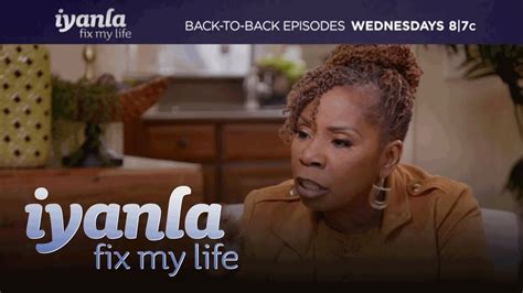 Iyanla Fix My Life Back To Back Episodes On Wednesdays Iyanla Fix