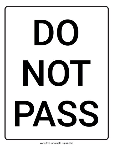 Printable Do Not Pass Sign Free Printable Signs