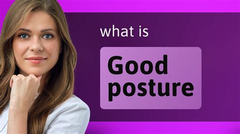 Master The Art Of Sitting Right A Guide To Good Posture Youtube