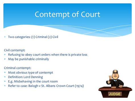 You may need to file a motion for a judge to hold someone in contempt, typically for violation of a child support or custody order. presentation on contempt of court. publicity and civil justice