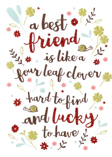 Thank you to all my friends for the birthday wishes, gifts, laughs, weird birthday jokes, and everything. Best Friend Like Four Leaf Clover Birthday Card | Best ...