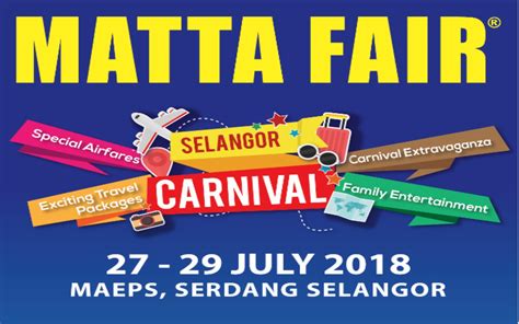 Make sure you don't miss sarawak new and exciting tourism products. MATTA Fair Selangor Carnival 2018 Coming To You This July ...