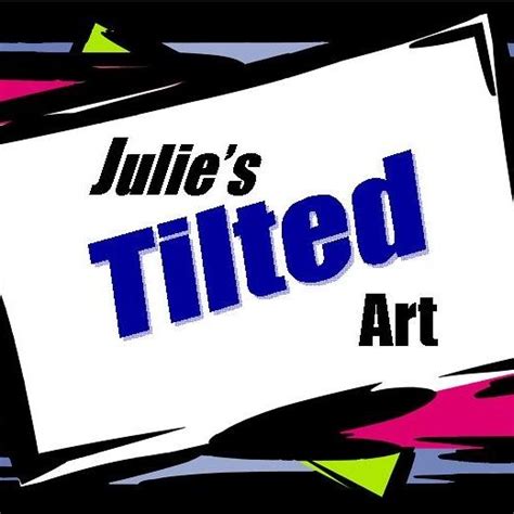 Julies Tilted Art Gallery