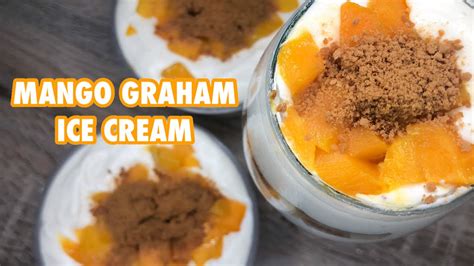 Mango Graham Ice Cream Youtube