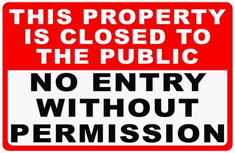 This Property Closed To Public No Entry Without Permission Sign Entry