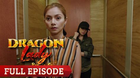 Dragon Lady Full Episode 81 Youtube