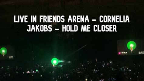 Cornelia Jakobs Hold Me Closer Live In Friends Arena Grand Final
