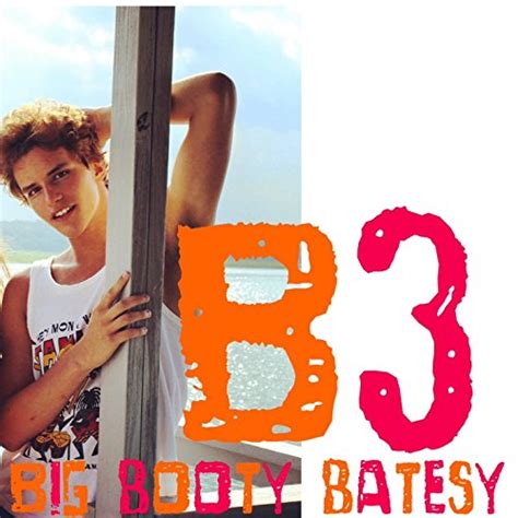 B3 By Big Booty Batesy On Amazon Music Uk