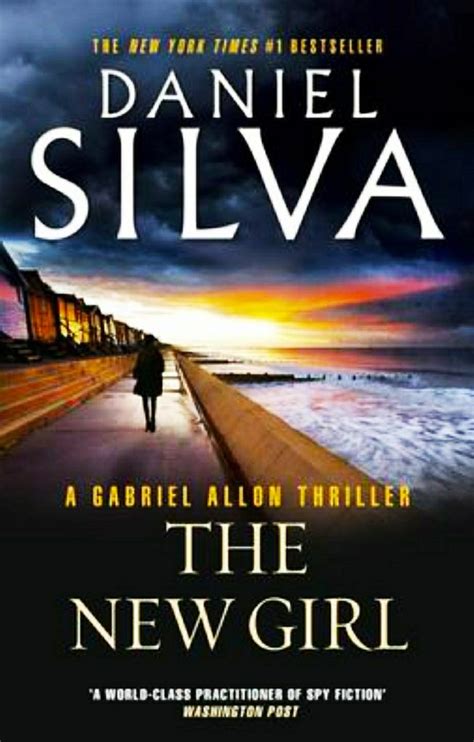 Books Review Of The New Girl By Daniel Silva 2019 Irresistible