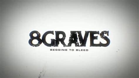 8 Graves Begging To Bleed Sub Español Inglés Youtube