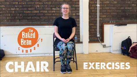Chair Exercise The Baked Bean Company Online Classes Youtube