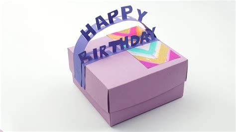 I am celebrating your presence in my life today. DIY Happy Birthday Gift Box - YouTube
