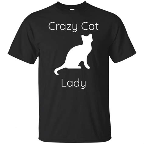 Crazy Cat Lady T Shirt 10 Off Favormerch