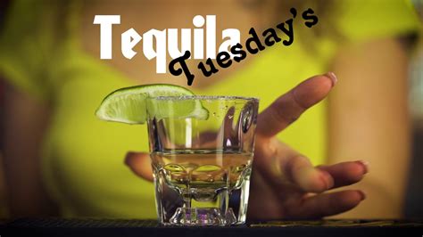 Tequila Tuesdays Youtube
