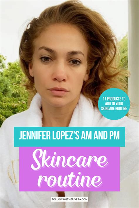 Jennifer Lopez Skincare Routine 11 Best Selling Products Skin Care