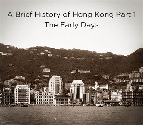 A Brief History Of Hong Kong Part The Early Days Ovolo