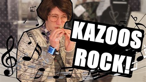 Kazoo Music Rocks Youtube