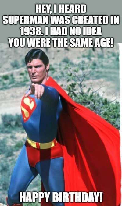 20 Funny Birthday Wishes For Superman Fans Funny Birthday Wishes