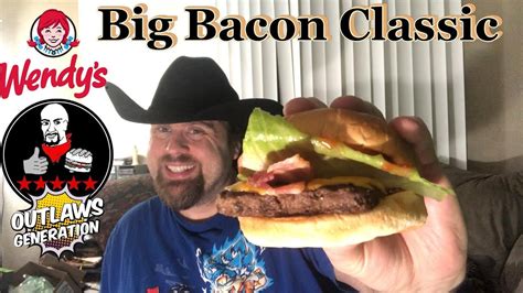 Wendys Big Bacon Classic Youtube