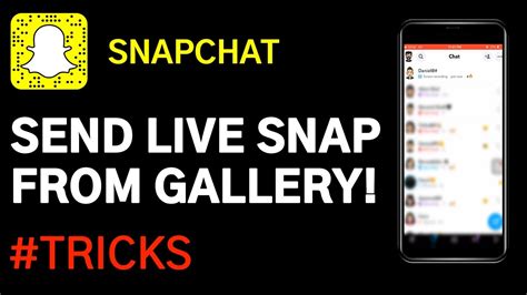 How To Send Live Snaps From Gallery On Snapchat 2021 Tricks Ios