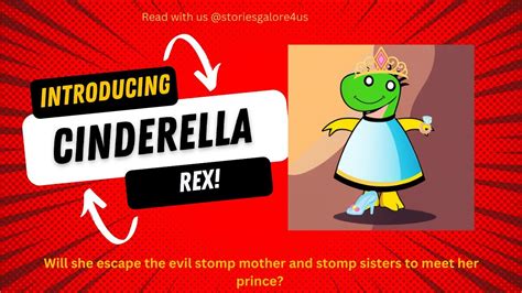 Introducing Cinderella Rex And Her Evil Stomp Mother And Stomp