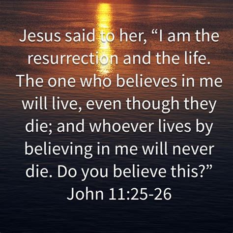 John 1125 26 New International Version Niv Jesus Quotes Sayings