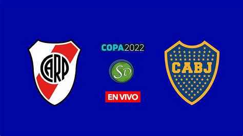 River Plate Vs Boca Juniors En Vivo Copa De La Liga 2022 Youtube