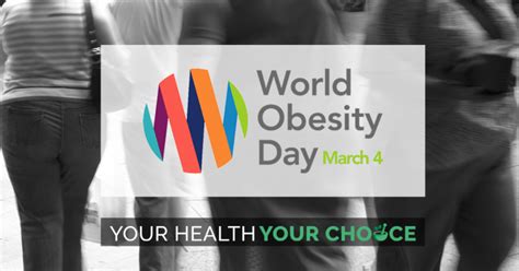 world obesity day your health your choice