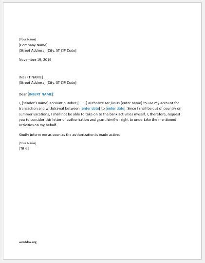 The letterhead to a bank manager needs to include your personal information and the date on the top, right corner of the paper. 6 Authorization Letter Templates for Everyone | Word Document Templates