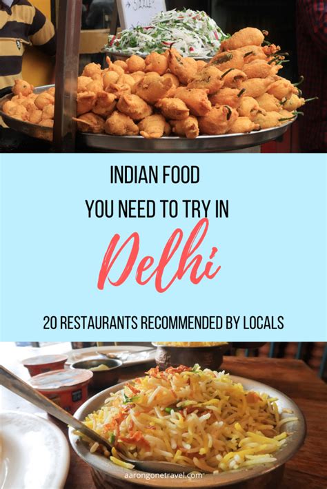 20 Must Eat Places in Delhi You Need to Know| Aaron Gone Travel in 2020