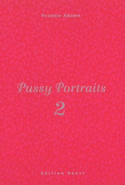Pussy Portraits 2 Frannie Adams Author 9783934020764 Blackwells