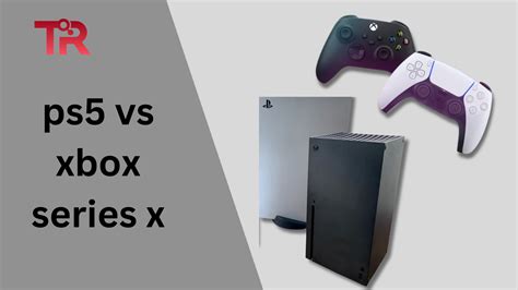 Ps 5 Vs Xbox Series X Which Gaming Console Is Best Tech Reath
