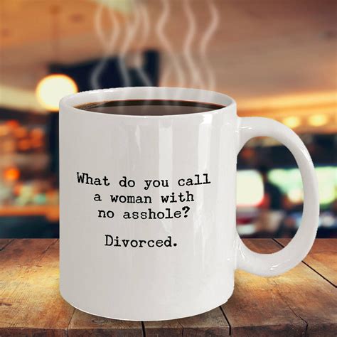 what do you call a woman with no asshole divorced funny white etsy