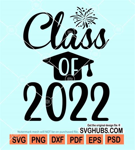 Class Of 2022 Svg Graduation 2022 Svg Grad Squad Svg Seniors 2022 Svg