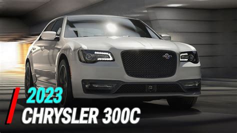 2023 Chrysler 300c Debuts A 485 Hp Sendoff Youtube