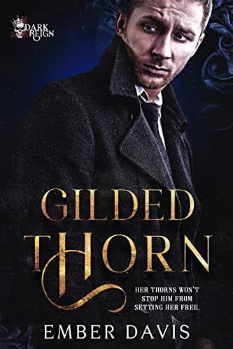 Gilded Thorn A Dark Bratva Stalker Romance By Ember Davis Bookbub