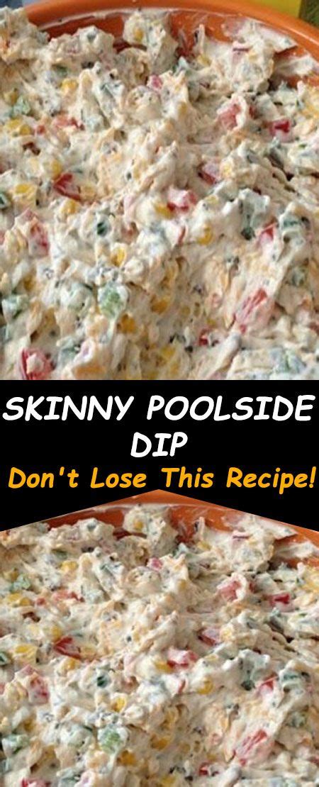 Skinny, pool and dip all together in one recipe name? SKINNY POOLSIDE DIP RECIPE in 2020 | Skinny poolside dip ...